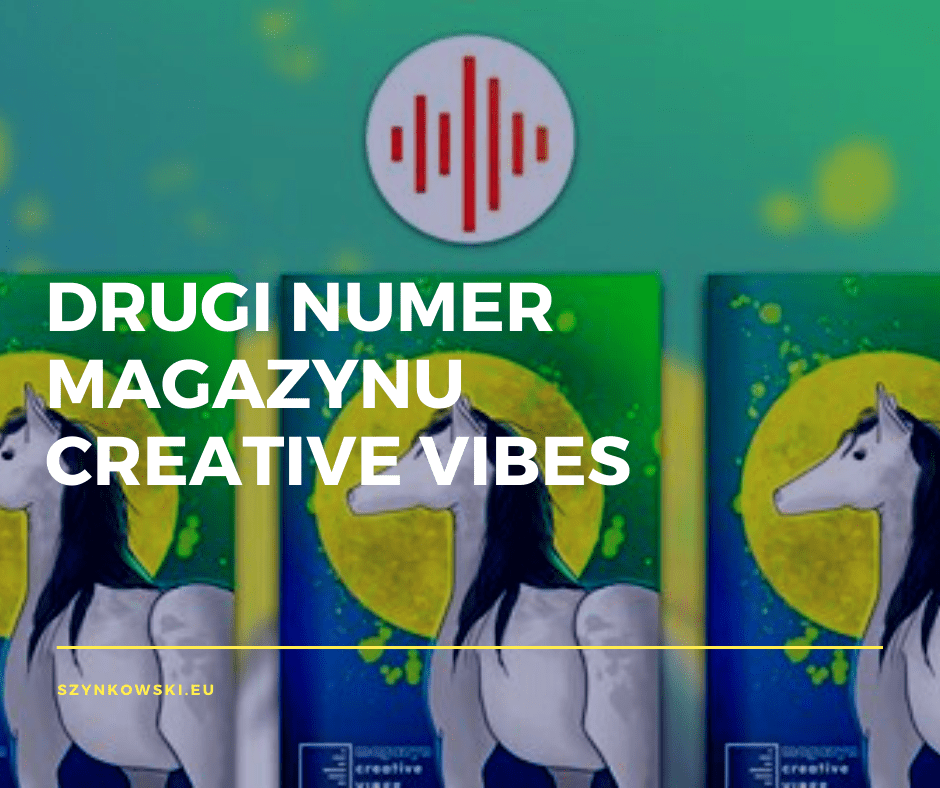 drugi numer magazynu Creative Vibes